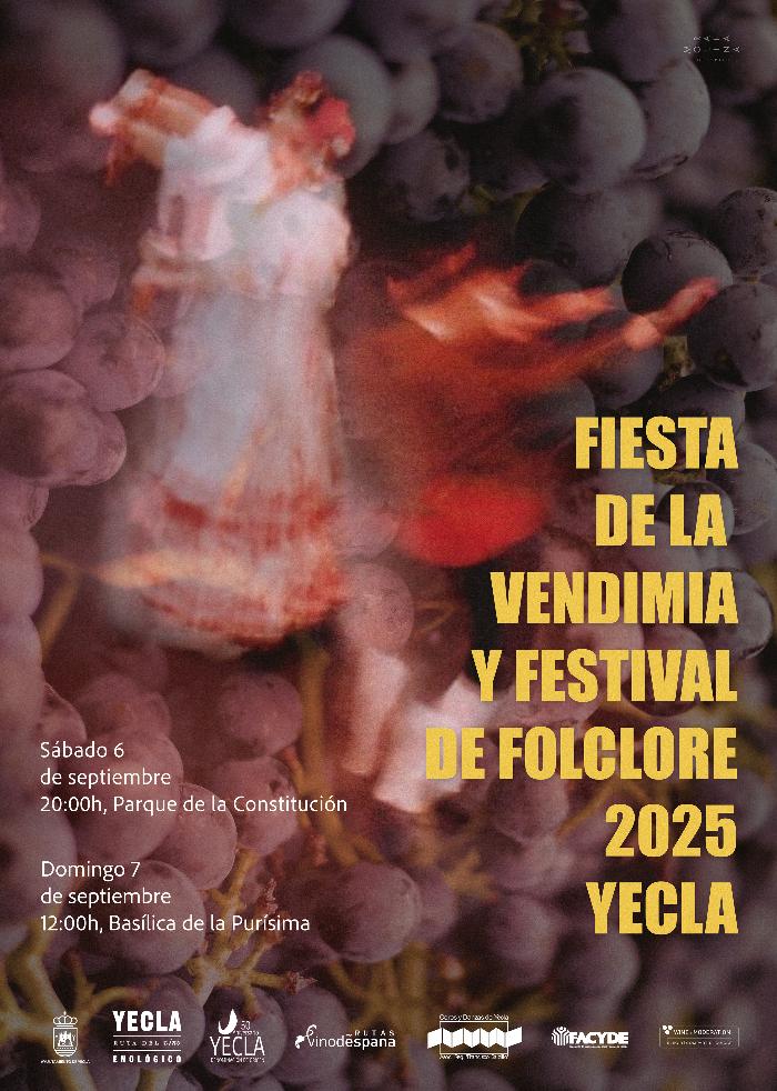 FERIA DE LA VENDIMIA Y FESTIVAL DE FOLCLORE CIUDAD DE YECLA