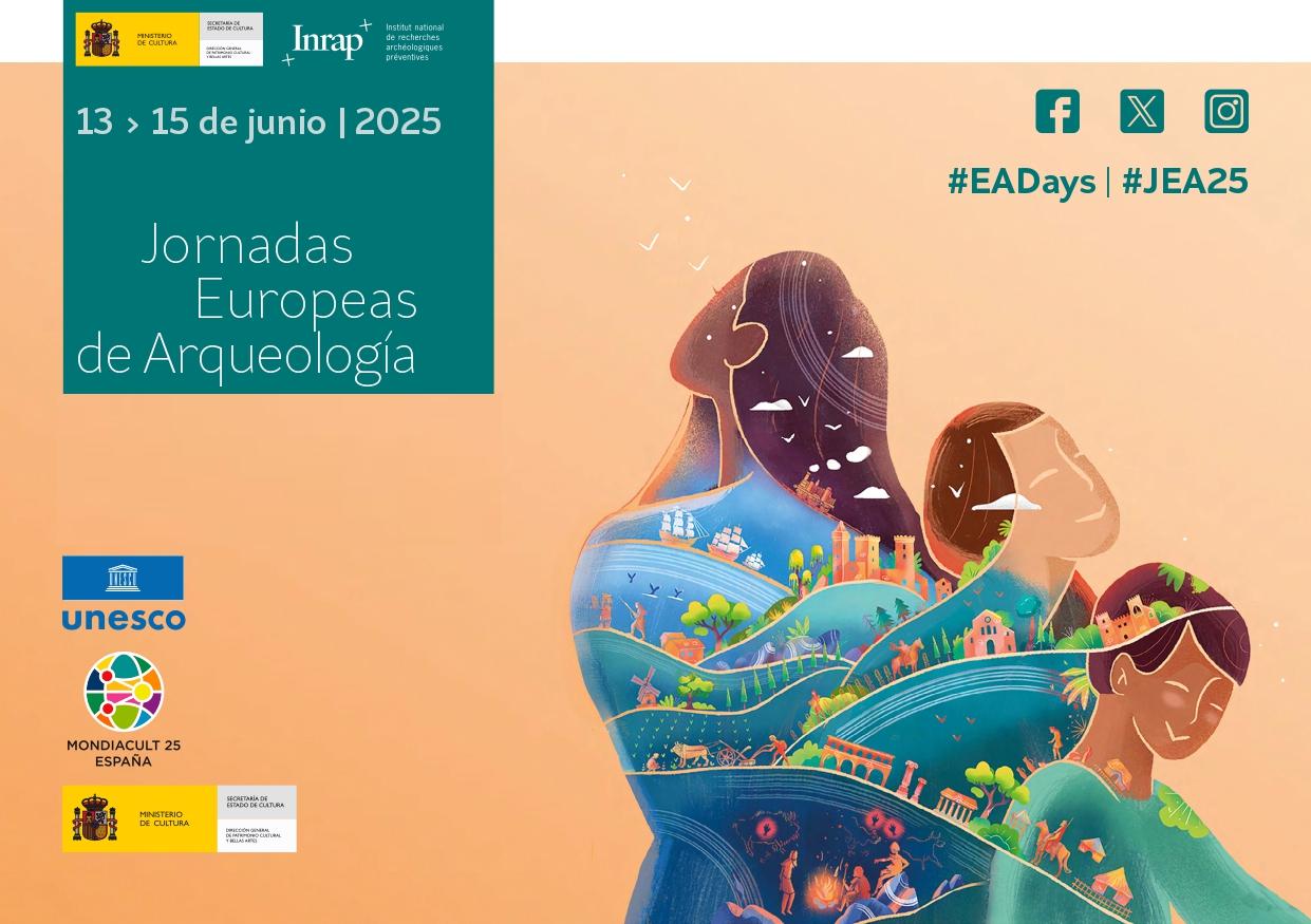 JEA-2025 JORNADAS EUROPEAS DE ARQUEOLOGÍA JEA-2025 JORNADAS EUROPEAS DE ARQUEOLOGÍA