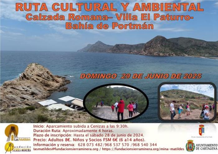 RUTA CULTURAL Y AMBIENTAL CALZADA ROMANA Y VILLA EL PATURRO RUTA CULTURAL Y AMBIENTAL CALZADA ROMANA Y VILLA EL PATURRO