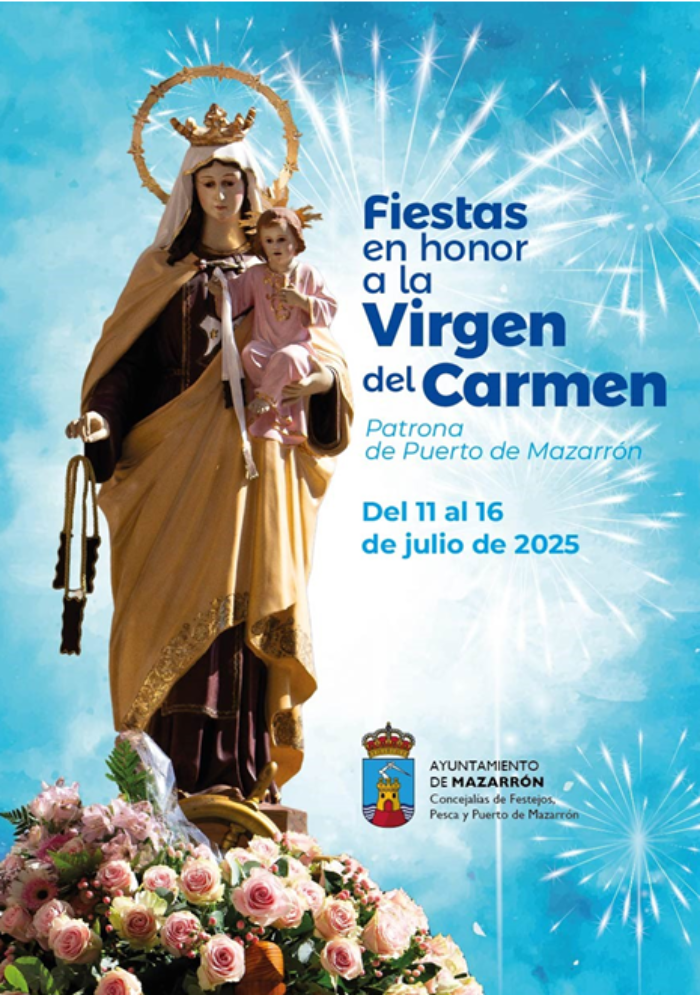 PROGRAMA DE LA FESTIVIDAD EN HONOR A LA VIRGEN DEL CARMEN EN PUERTO DE MAZARRÓN PROGRAMA DE LA FESTIVIDAD EN HONOR A LA VIRGEN DEL CARMEN EN PUERTO DE MAZARRÓN