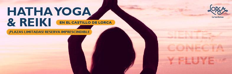REIKI & HATHA YOGA EN EL CASTILLO DE LORCA (22 Agosto)  