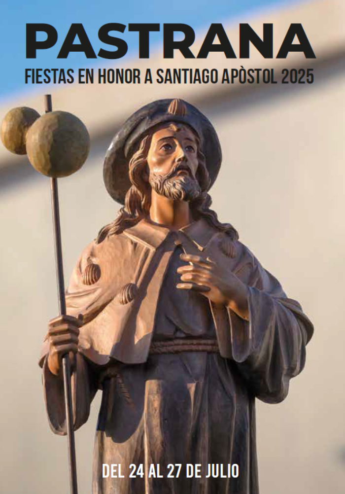 FIESTAS DE PASTRANA EN HONOR A SANTIAGO APSTOL 