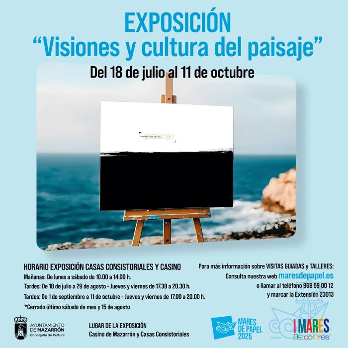 Exposición Visiones y Cultura del Paisaje Exposición Visiones y Cultura del Paisaje