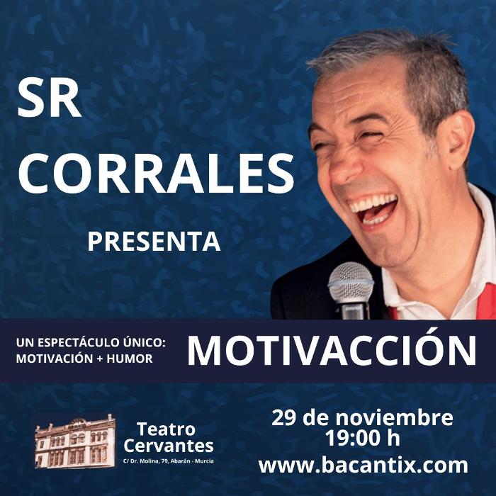 SR CORRALES PRESENTA MOTIVACCIÓN SR CORRALES PRESENTA MOTIVACCIÓN