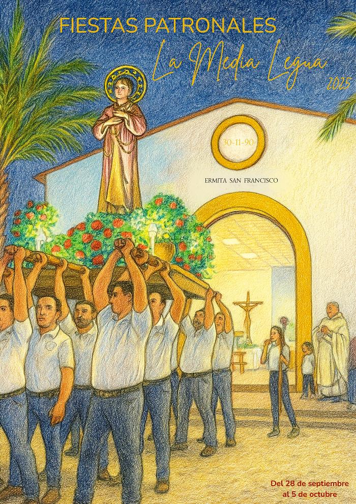 FIESTAS PATRONALES LA MEDIA LEGUA 2025
