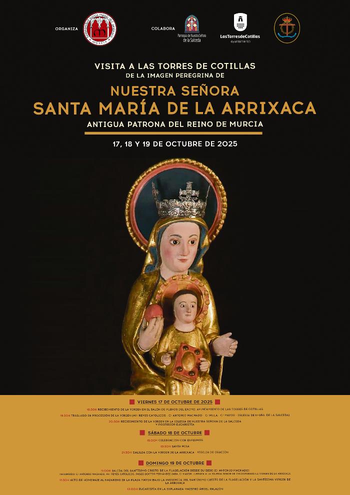 VISITA A LAS TORRES DE COTILLAS DE LA IMAGEN PEREGRINA DE NUESTRA SEÑORA SANTA MARÍA DE LA ARRIXACA VISITA A LAS TORRES DE COTILLAS DE LA IMAGEN PEREGRINA DE NUESTRA SEÑORA SANTA MARÍA DE LA ARRIXACA