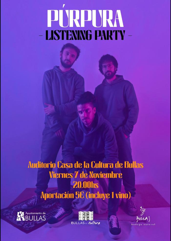 PÚRPURA. LISTENING PARTY PÚRPURA. LISTENING PARTY