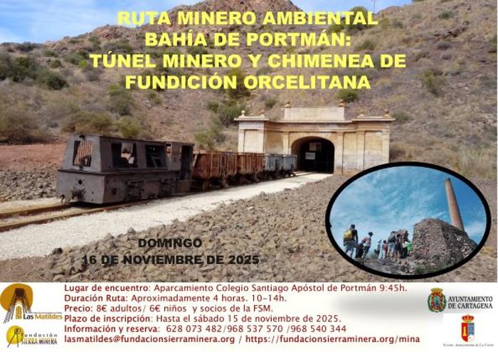  Ruta minero-ambiental Baha de Portmn: Tnel Jos Maestre y chimenea de Fundicin Orcelitana