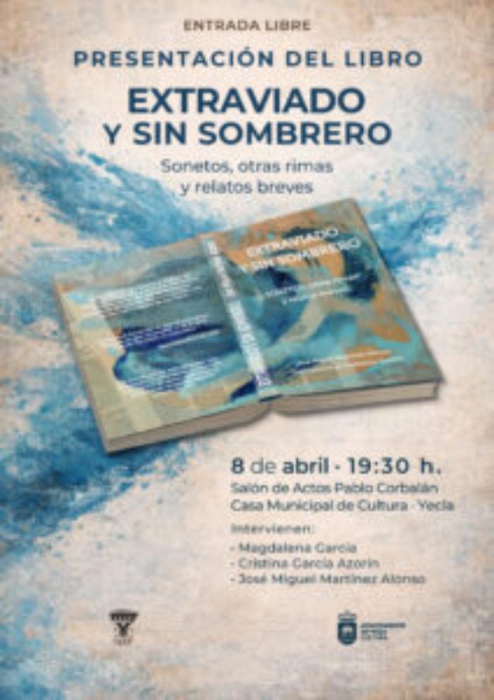 Presentaci�n del libro 'extraviado y sin sombrero` 