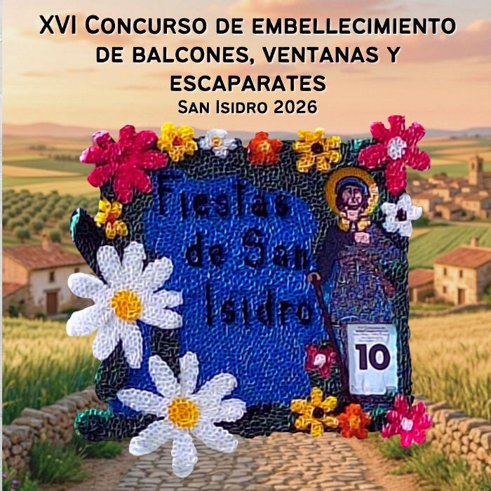 XVI CONCURSO DE EMBELLECIMIENTO DE BALCONES, VENTANAS Y ESCAPARATES, SAN ISIDRO 2026