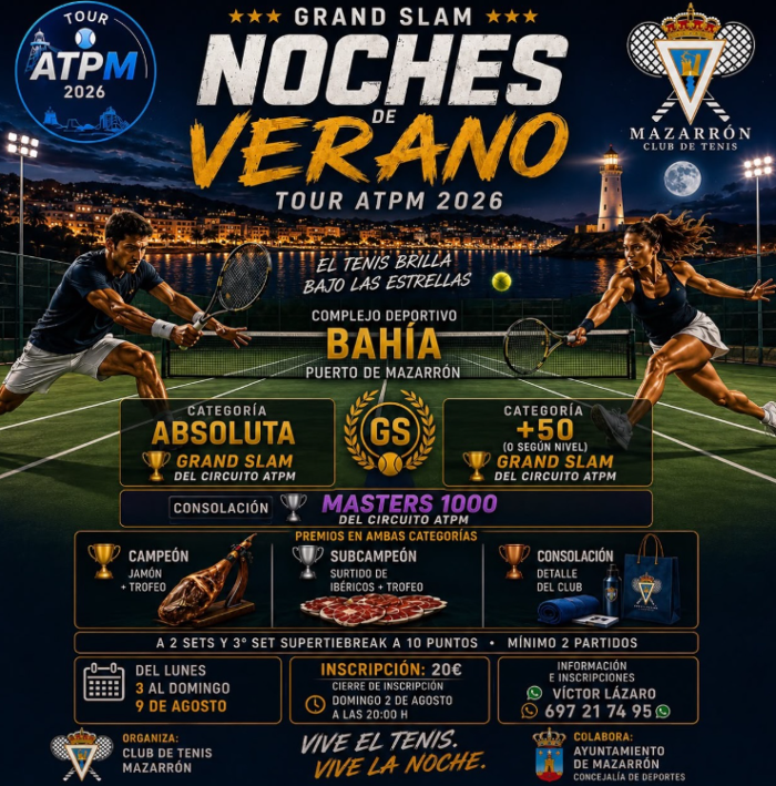 Grand slam noches de verano del tour atpm 2026