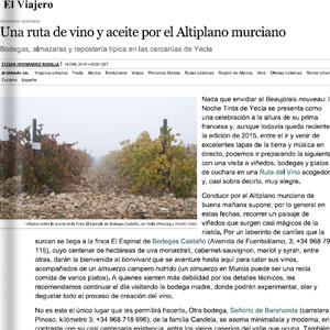 Una ruta de vino y aceite por el Altiplano Murciano - El Viajero. El Pais Una ruta de vino y aceite por el Altiplano Murciano - El Viajero. El Pais