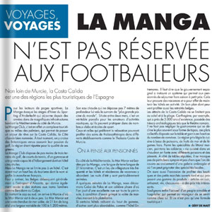 La Manga N'est pas Réservée aux footballeurs La Manga N'est pas Réservée aux footballeurs