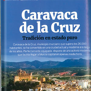 Caravaca de la Cruz. Tradición en estado puro Caravaca de la Cruz. Tradición en estado puro
