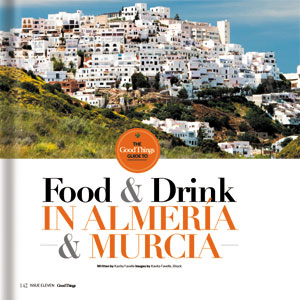 Food & Drink in Almeria & Murcia - Good Things